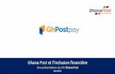 Une présentation du DG Ghana Post