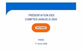 PRÉSENTATION DES COMPTES ANNUELS 2005