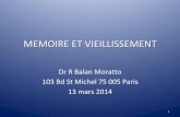 MEMOIRE ET VIEILLISSEMENT - Dr. Rodica BALAN-MORATTO