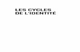LES CYCLES DE L’IDENTITÉ
