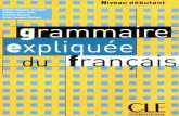 241884902 CLE Grammaire Expliquee Du Francais