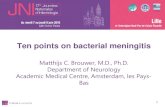 Ten points on bacterial meningitis - SPILF -   points on bacterial meningitis ... 10 points on bacterial meningitis . ... broad differential diagnosis . CNS infection