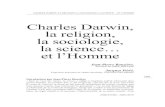 Charles Darwin, la religion, la sociologie, la .cHarLEs DarWIn, La rELIGIon, La socIoLoGIE, La scIEncE