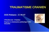 TRAUMATISME CRANIEN - .â€“ MANNITOL 0.5 g   1 g / kg en 10   20 min ‰vacuation neurochirurgicale