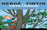 HERG‰ TINTIN - .Tintin au Congo et enfin Tintin au Tibet qui t©moigne superbement de sa profonde
