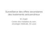 Surveillance des effets secondaires des traitements ...l3bichat2013-2014. â€¢ Lâ€™incidence des