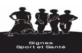 Signes Sport et Sant© - .Signes Sport et Sant© La Langue des Signes Fran§aise (LSF) est reconnue