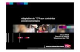 Adaptation du TGV aux contraintes en .Effort en DaN ABV CV ... lâ€™infrastructure et de lâ€™environnement
