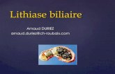 Arnaud DURIEZ @ch-roubaix -   IDE lithiases biliaires 2012... 