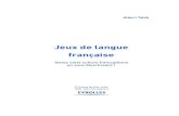 Jeux de langue fran§aise - .Jeux de langue fran§aise Testez votre culture francophone en vous divertissant