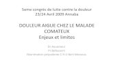 DOULEUR AIGUE CHEZ LE MALADE COMATEUX saetd-dz.com/upload/File/5cn/pleniere/22-R .AOUAMEUR-5eme congre 