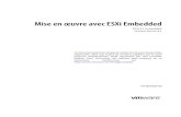 Mise en uvre avec ESXi Embedded - .Mise en “uvre avec ESXi Embedded ESXi 4.1 Embedded vCenter Server