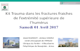 Kit Trauma dans les fractures fraiches - Paris Shoulder .Kit Trauma dans les fractures fraiches de