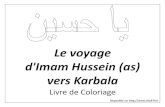 Le voyage d'Imam Hussein (as) vers Karbala ... aide £  Imam Hussein (as) malgr£© leur promesse. £â‚¬ Karbala,