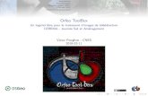 Orfeo ToolBox - Un logiciel libre pour le traitement d ... L¢â‚¬â„¢Orfeo ToolBox est : I Un outil de traitement