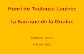 Henri de Toulouse-Lautrec La Baraque de la 2015-04-27¢  Henri de Toulouse-Lautrec (Albi, 1865 ¢â‚¬â€œ ch£¢teau