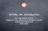 XHTML: An XHTML: An Introduction Prof. Ing. Andrea Omicini Ingegneria Due, Universitأ  di Bologna a