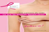Les cancers du sein Ce que les femmes doivent savoir Les cancers du sein sont des maladies trأ¨s diverses