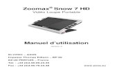 Zoomax Snow 7 HDar. Zoomaxآ® Snow 7 HD Vidأ©o Loupe Portable Manuel dâ€™utilisation Version 2 ELVITEC