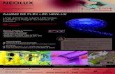 GAMME DE FLEX LED NEOLUX - Nicolas â€؛ Presse â€؛ Flex_LED... GAMME DE FLEX LED NEOLUX Large gamme de
