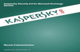 Kaspersky Security 8.0 for Microsoft Exchange Servers Kaspersky Security 8.0 for Microsoft Exchange