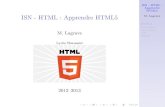 ISN - HTML : Apprendre ISN - HTML : Apprendre HTML5 M. Lagrave HTML5 Codesource Siteclassique CSS Blueï¬پsh