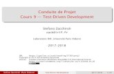 Conduite de Projet Cours 9 Test-Driven Development zack/teaching/1718/cproj/cours-09-tdd-intro.pdf¢ 