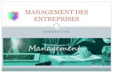 MANAGEMENT DES ENTREPRISESmmanagement.e- Le Management Le management est l'ensemble des techniques d'organisation