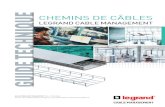 chemins de cأ¢bles - Legrand Cable Management ChEMINS DE Cأ‚BLES LEGRAND CABLE MANAGEMENT GUide TechniQUe