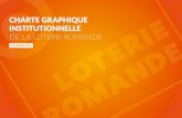 CHArTe GrAPHIQUe InSTITUTIonneLLe - Loterie Romande آ  4 Charte graphique institutionnelle de la Loterie