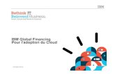 2011.10.19 - IBM Global Financing - Offres de Financement pour le Cloud