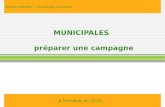 MUNICIPALES pr©parer une campagne   Grenoble, en 2014 Erwan Lecoeur - Sociologue consultant