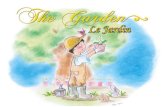 Le Jardin - The Garden