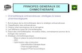 STRATEGIES PRINCIPES GENERAUX DE CHIMIOTHERAPIE