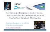 Presentation Sommet iPad en education 2014 Polytech Montpellier