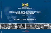 KENYA SOCIAL PROTECTION SECTOR REVIEW he Social Protection Sector Review was produced under the guidance