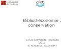 Bibliotheconomie : la conservation
