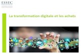 La transformation digitale et les La transformation digitale La transformation digitale consiste donc
