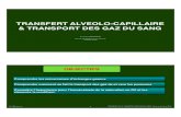 TRANSFERT ALVEOLO-CAPILLAIRE & TRANSPORT DES ...univ.ency- ... Dr A.Benammar 5 TRANSFERT A/C & TRANSPORT