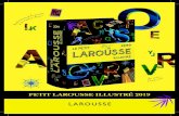 PETIT LAROUSSE ILLUSTR£â€° 2019 Larousse illustr£©, depuis 1905, est tout £  la fois un dictionnaire de