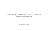Jean Cristofol (ESAA, France) : "Distance et proximit© dans un espace multidimensionnel"