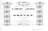 L'amant jaloux (vocal score) ... L'AMANT JALOUX OPأ‰ni COأڈIIUIE EN TROIS ACTES PAROLES MUSIQUE GRأ‰TRY.DE