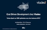 Viadeo - Cost Driven Development