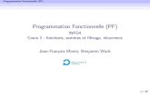 Programmation Fonctionnelle (PF) - INFO4 Cours 2 ... wack/PF/Cours02.pdfآ  ProgrammationFonctionnelle(PF)