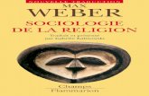 Sociologie de la religion MAX WEBER SOCIOLOGIE DE LA RELIGION ( conomie et soci t ) Traduction de l