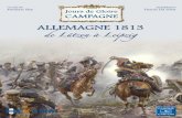 Allemagne 1813 - De Lأ¼tzen أ  Leipzig Jours de Gloire Campagne 2017. 7. 10.آ  3 Allemagne 1813 - De