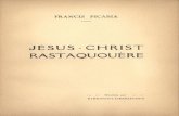 FRANCIS PICABIA JESUS -CHRIST RASTAQUOUERE ...sdrc.lib.uiowa.edu/dada/Jesus-Christ_rastaquouere/images/...