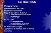 Le Bus CAN Le bus CAN BTS IRIS Lyc©e Turgot Limoges 1 Programme Pr©sentation du bus CAN : Domaines dapplication Rappels sur les bus de terrain G©n©ralit©s