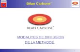 1 Bilan Carbone Bilan Carbone MODALITES DE DIFFUSION DE LA METHODE