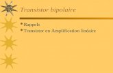 Transistor bipolaire Rappels Transistor en Amplification lin©aire